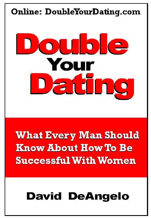 david deangelo double your dating book