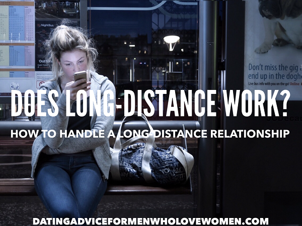 does-long-distance-work-how-to-handle-a-long-distance-relationship